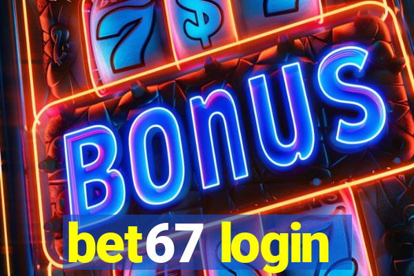 bet67 login